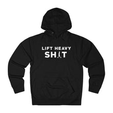 Load image into Gallery viewer, OG Lift Heavy Sh*t Hoodie
